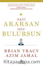 Neyi Ararsan Onu Bulursun