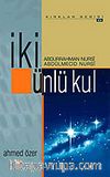 İki Ünlü Kul