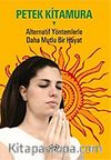 Alternatif Yöntemlerle Daha Mutlu Bir Hayat