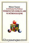 Türkiye'nin Sorunları ve Küreselleşme