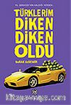 Türklerim Diken Diken Oldu