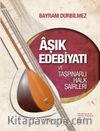 Aşık Edebiyatı ve Taşpınarlı Halk Şairleri
