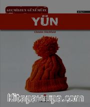 Geçmişten Günümüze Yün