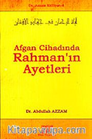 Afgan Cihadında Rahman'ın Ayetleri / Dr. Azzam Külliyatı 8
