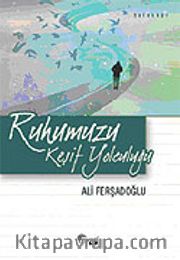 Ruhumuzu Keşif Yolculuğu