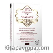 2018 Son Değişikliklerle T.C. Anayasası (Ciltli)
