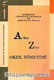 A'dan Z'ye Okul Yönetimi