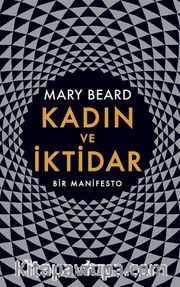 Kadın ve İktidar Bir Manifesto (Ciltli)