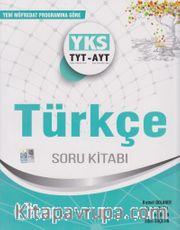 YKS TYT AYT Türkçe Soru Kitabı
