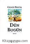 Dün Bugün / Şiirler