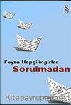 Sorulmadan