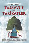 Sorularla Tasavvuf ve Tarikatler