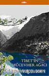 Tibet'in Mücevher Ağacı