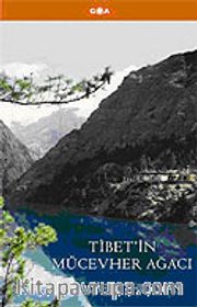 Tibet'in Mücevher Ağacı