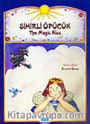 Sihirli Öpücük / The Magic Kiss
