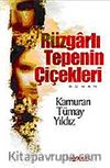 Rüzgarlı Tepenin Çiçekleri