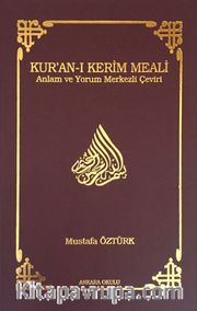 Kur’an-ı Kerim Meali Anlam ve Yorum Merkezli Çeviri (Cep Boy)