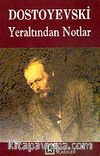 Yeraltından Notlar