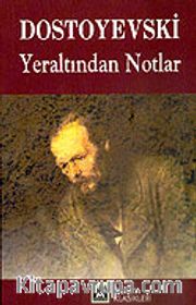 Yeraltından Notlar