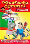 Öğretmen Öğrenci Fıkraları