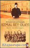 Kemal Bey Olayı & Yozgat Ermeni Ayaklanmaları ve Boğazlıyan Kaymakamı