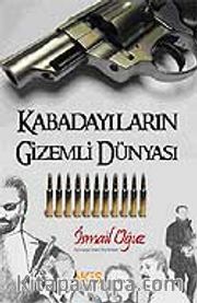 Kabadayıların Gizemli Dünyası