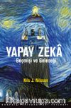 Yapay Zeka / Geçmişi ve Geleceği