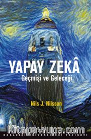 Yapay Zeka / Geçmişi ve Geleceği