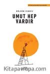 Umut Hep Vardır
