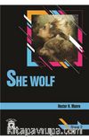 She Wolf / Stage 2 (İngilizce Hikaye)