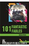 101 Fantastic Fables / Stage 3 (İngilizce Hikaye) 
