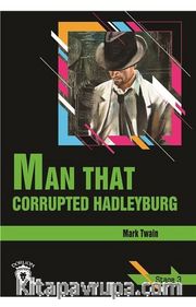 Man That Corrupted Hadleyburg / Stage 3 (İngilizce Hikaye)