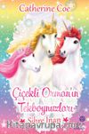 Çiçekli Orman’ın Tekboynuzları / Sihre İnan 