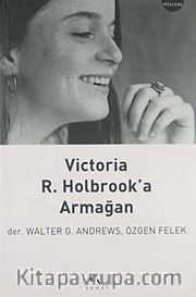 Victoria R. Holbrook'a Armağan