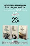 Tarihin Satır Aralarından Özenle Seçilen Bilgiler (3 Kitap)