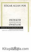 Dedektif Auguste Dupin Öyküleri (Ciltli)