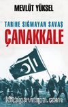Tarihe Sığmayan Savaş Çanakkale