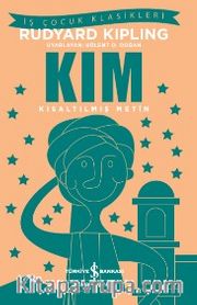 Kim (Kısaltılmış Metin)