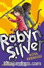 Robyn Silver / Rüya Efendisi