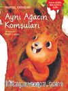 Aynı Ağacın Komşuları