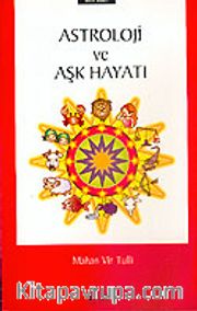 Astroloji ve Aşk Hayatı