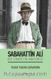 Sabahattin Ali / Bir Cinayetin Anatomisi