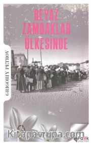 Beyaz Zambaklar Ülkesinde