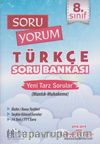 8. Sınıf Soru Yorum Türkçe Soru Bankası