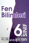 6. Sınıf Fen Bilimleri Ev Çalışmaları Soru Kitabı