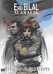 32 Aralık / Canavar Dörtlemesi 2