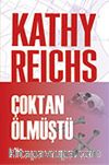 Çoktan Ölmüştü