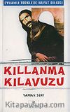 Kıllanma Kılavuzu