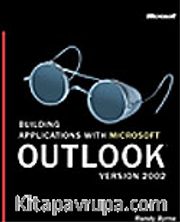 Building Applications with Microsoft® Outlook® Version 2002