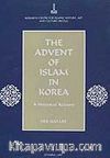 The Advent of Islam in Korea : A Historical Account